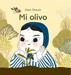 MI OLIVO | 9788410408227 | HAZAR ELBAYYA