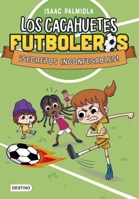  CACAHUETES FUTBOLEROS 3. ¡SECRETOS INCONFESABLES! | 9788408289104 | PALMIOLA, ISAAC