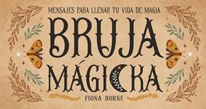 BRUJA MÁGICKA | 9788419510495 | HORNE, FIONA