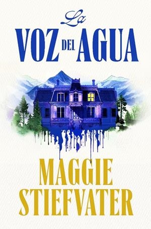 VOZ DEL AGUA | 9788401032585 | STIEFVATER, MAGGIE