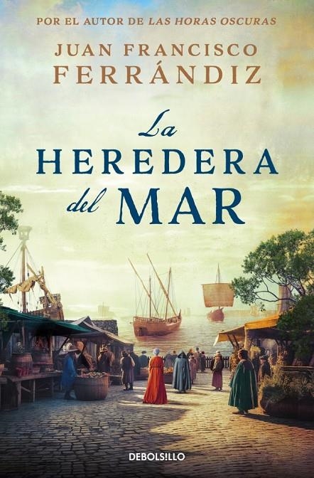 HEREDERA DEL MAR | 9788466379984 | FERRÁNDIZ, JUAN FRANCISCO