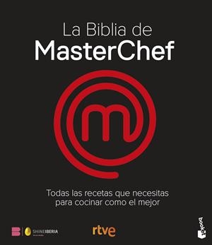 BIBLIA DE MASTERCHEF. LAS RECETAS | 9788467077650 | SHINE/RTVE