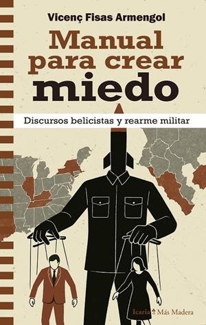 MANUAL PARA CREAR MIEDO | 9788410328693 | FISAS ARMENGOL, VICENÇ