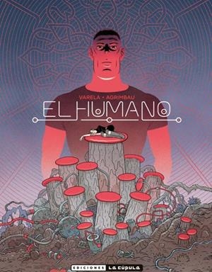 HUMANO, EL (2ª ED.) | 9788417442606 | VARELA, LUCAS/ARIMBAU, DIEGO