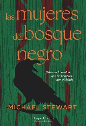 MUJERES DEL BOSQUE NEGRO | 9788419809681 | STEWART, MICHAEL