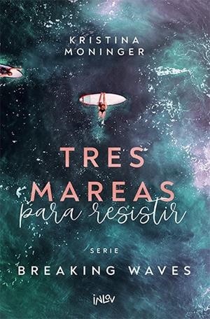 TRES MAREAS PARA RESISTIR | 9788410399105 | MONINGER, KRISTINA