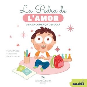 PEDRA DE L'AMOR. L'ENZO COMENÇA L'ESCOLA | 9788419747792 | PRADA, MARTA