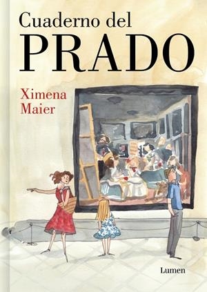 CUADERNO DEL PRADO | 9788426432933 | MAIER, XIMENA
