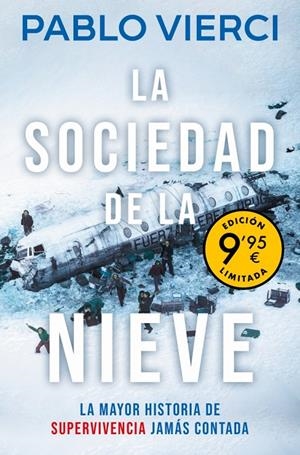 SOCIEDAD DE LA NIEVE (CAMPAÑA DE VERANO EDICIÓN LIMITADA) | 9788466383158 | VIERCI, PABLO