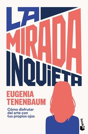 MIRADA INQUIETA | 9788410293946 | TENENBAUM, EUGENIA