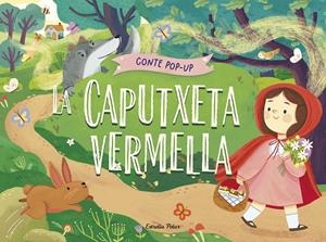 CAPUTXETA VERMELLA. CONTE POP-UP | 9788413899893 | GUNAWAN, NADIA