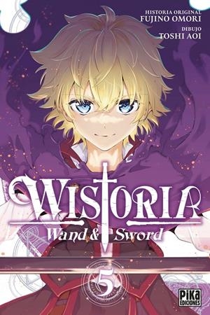 WISTORIA. WAND & SWORD, 5. | 9782811699079 | FUJINO, OMORI