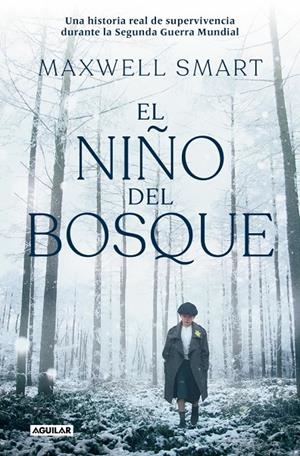 EL NIÑO DEL BOSQUE | 9788403525481 | SMART, MAXWELL