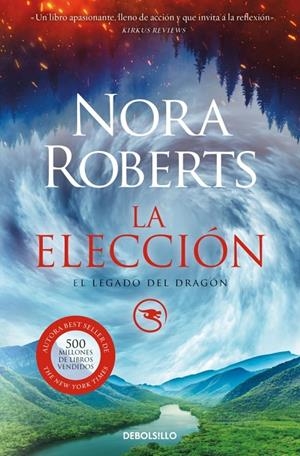 ELECCIÓN, LA (EL LEGADO DEL DRAGÓN 3) | 9788466373357 | ROBERTS, NORA