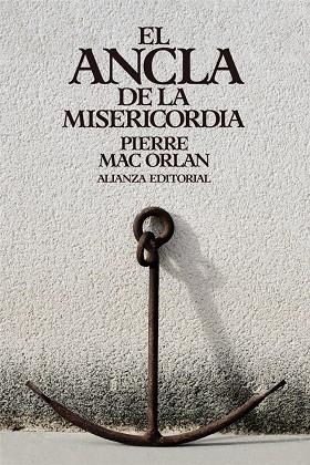 ANCLA DE LA MISERICORDIA, EL | 9788411489454 | MAC ORLAN, PIERRE