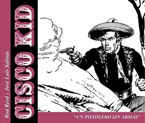 CISCO KID: UN PISTOLERO SIN ARMAS | 9789898355263 | REED, ROD/ SALINAS, JOSÉ LUIS