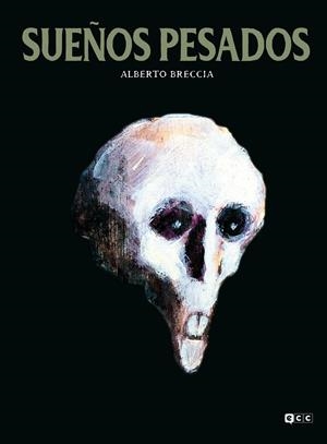 SUEÑOS PESADOS | 9788418569203 | BRECCIA, ALBERTO/BUSCAGLIA, NORBERTO