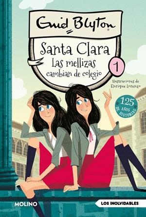 SANTA CLARA 1 - LAS MELLIZAS CAMBIAN DE COLEGIO | 9788427246744 | BLYTON, ENID
