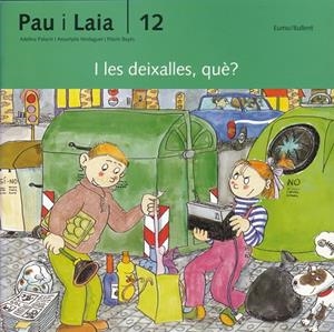 I LES DEIXALLES, QUE? | 9788476023693 | PALACÍN I PEGUERA, ADELINA / VERDAGUER DODAS, ASSUMPTA