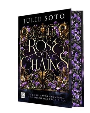 ROSE IN CHAINS | 9788408307464 | SOTO, JULIE