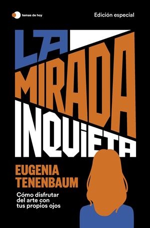 MIRADA INQUIETA (EDICIÓN ESPECIAL) | 9788419812100 | TENENBAUM, EUGENIA