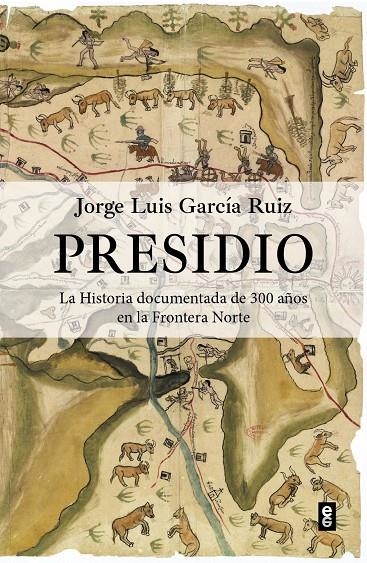 PRESIDIO | 9788441443310 | GARCÍA RUIZ, JORGE LUIS