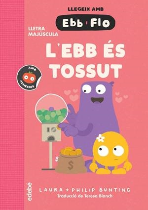 L'EBB ÉS TOSSUT | 9788468375946 | BUNTING, LAURA