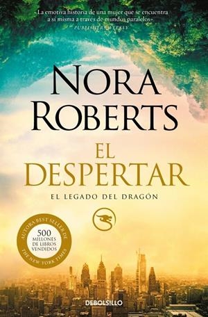DESPERTAR (EL LEGADO DEL DRAGÓN 1) | 9788466359948 | ROBERTS, NORA