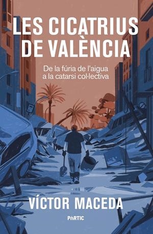 CICATRIUS DE VALÈNCIA | 9788498096125 | MACEDA, VÍCTOR