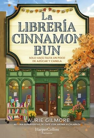 LIBRERÍA CINNAMON BUN | 9788419809728 | GILMORE, LAURIE