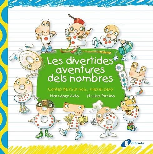 DIVERTIDES AVENTURES DELS NOMBRES, LES | 9788499064048 | LÓPEZ ÁVILA, PILAR