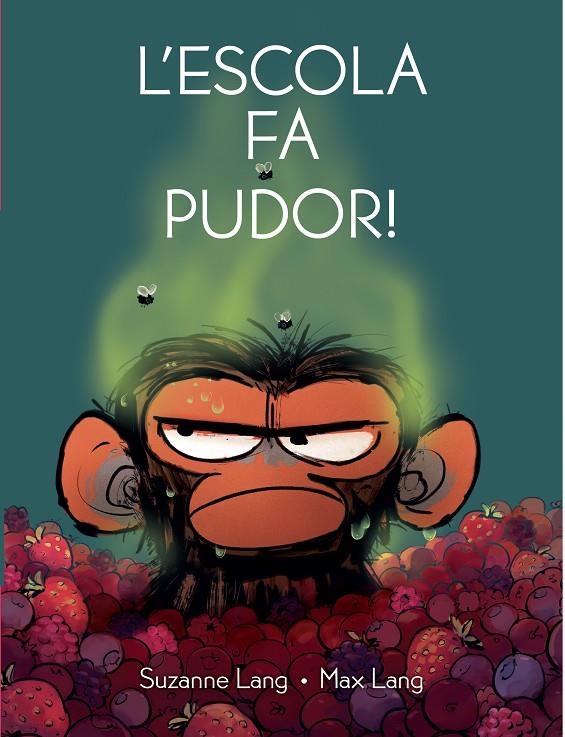 ESCOLA FA PUDOR | 9788418696534 | LANG, SUZANNE
