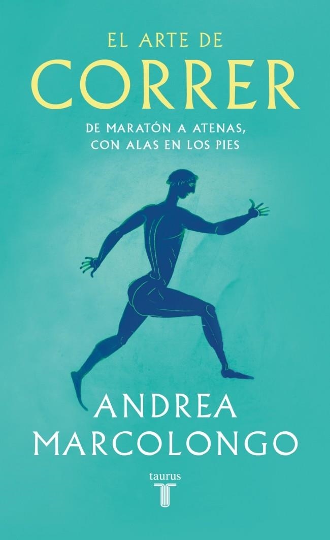 ARTE DE CORRER | 9788430627479 | MARCOLONGO, ANDREA