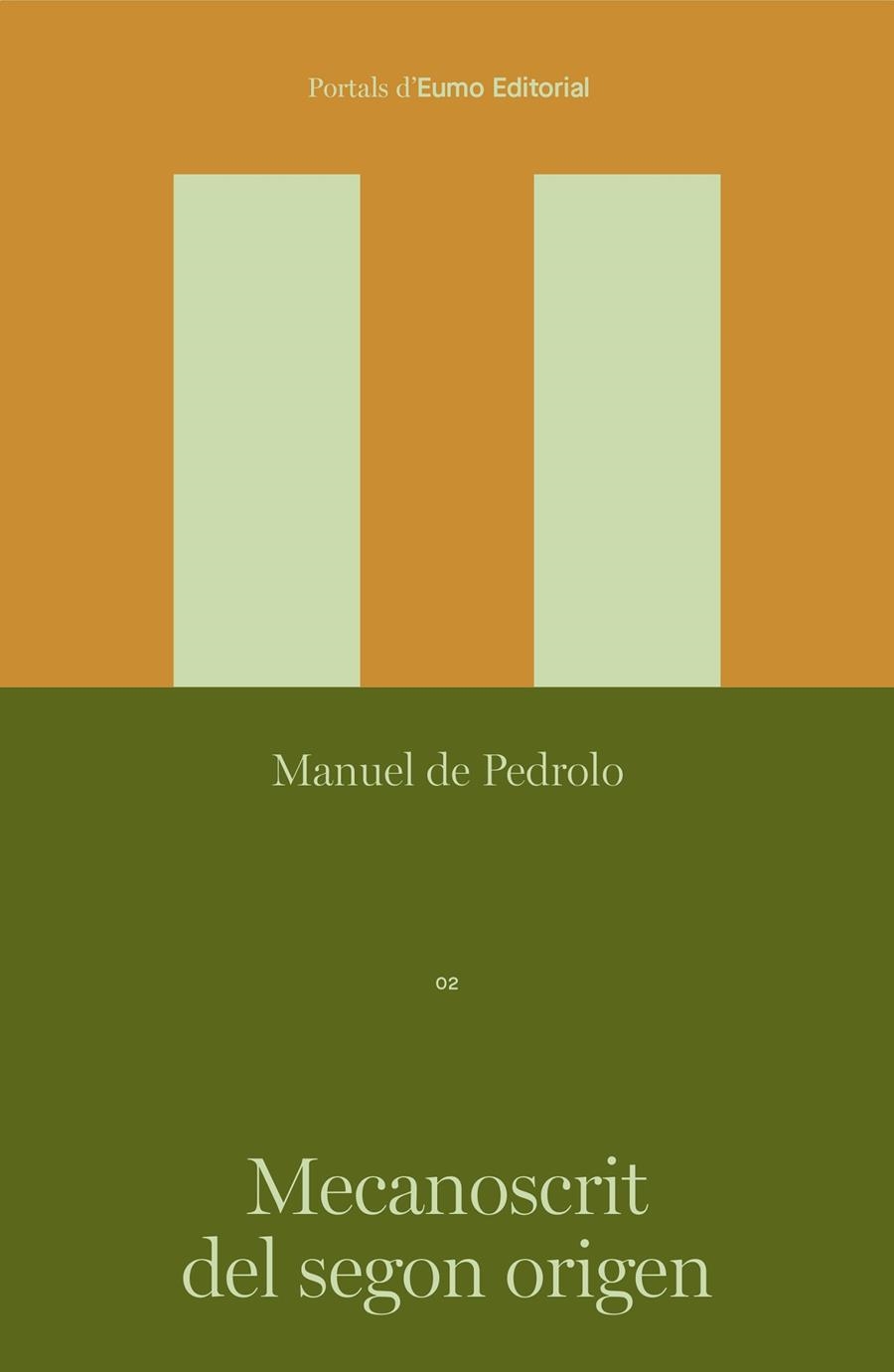 MECANOSCRIT DEL SEGON ORIGEN | 9788497668781 | DE PEDROLO MOLINA, MANUEL