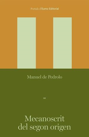 MECANOSCRIT DEL SEGON ORIGEN | 9788497668781 | DE PEDROLO MOLINA, MANUEL