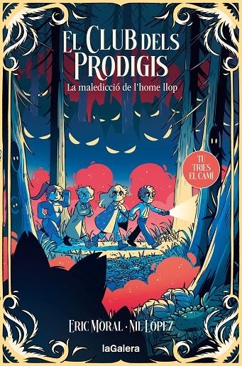 CLUB DELS PRODIGIS 2: LA MALEDICCIÓ DE L'HOME LLOP | 9788424675943 | GARCIA MORAL, ERIC