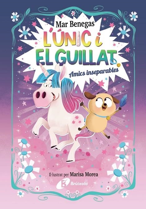 ÚNIC I EL GUILLAT, 1. AMICS INSEPARABLES | 9788469645215 | BENEGAS, MAR