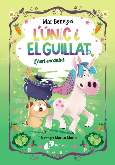 ÚNIC I EL GUILLAT, 2. L'HORT ENCANTAT | 9788413494807 | BENEGAS, MAR