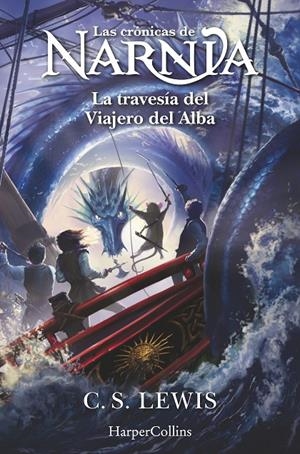 CRÓNICAS DE NARNIA: LA TRAVESÍA DEL VIAJERO DEL ALBA (LIBRO 5) | 9788419802439 | LEWIS, C.S.