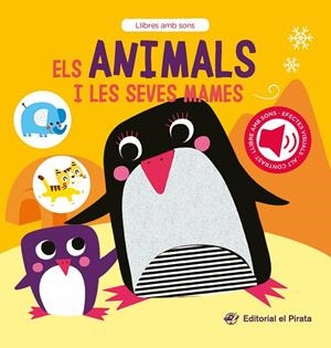 ANIMALS I LES SEVES MAMES | 9788419912251 | DEL PIRATA, EDICIONS