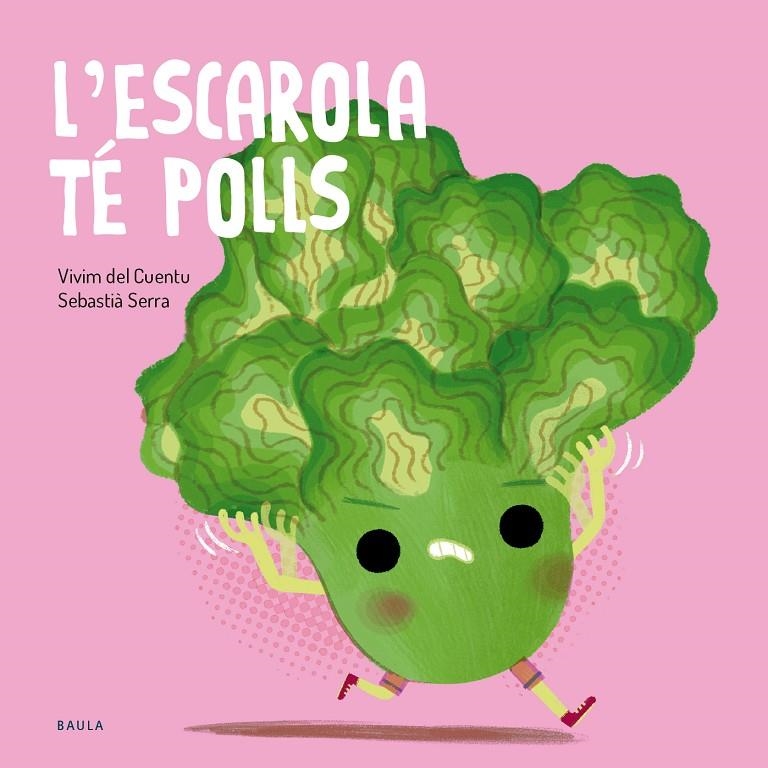 ESCAROLA TÉ POLLS | 9788447955138 | VIVIM DEL CUENTU