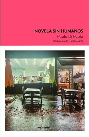 NOVELA SIN HUMANOS | 9788419243638 | DI PAOLO, PAOLO
