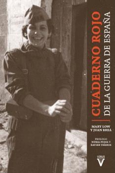 CUADERNO ROJO DE LA GUERRA DE ESPAÑA | 9788417870485 | MARY LOW Y JUAN BREÁ