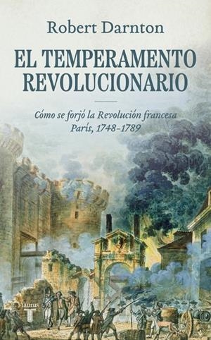 TEMPERAMENTO REVOLUCIONARIO | 9788430618484 | DARNTON, ROBERT