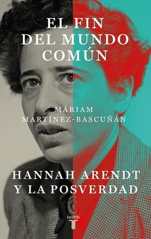 FIN DEL MUNDO COMÚN | 9788430627899 | MARTÍNEZ-BASCUÑÁN, MÁRIAM