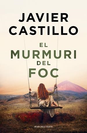 MURMURI DEL FOC | 9788410256644 | CASTILLO, JAVIER
