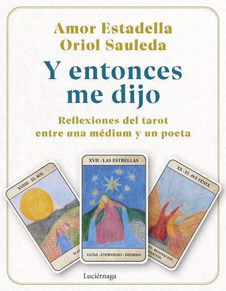 Y ENTONCES ME DIJO | 9791387667085 | ESTADELLA, AMOR/SAULEDA, ORIOL