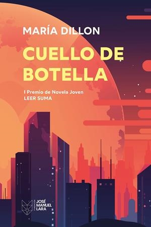 CUELLO DE BOTELLA | 9788419132673 | DILLON, MARÍA