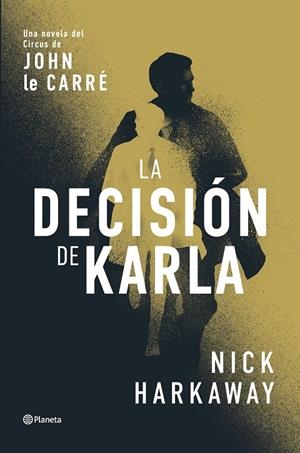 DECISIÓN DE KARLA | 9788408309062 | HARKAWAY, NICK