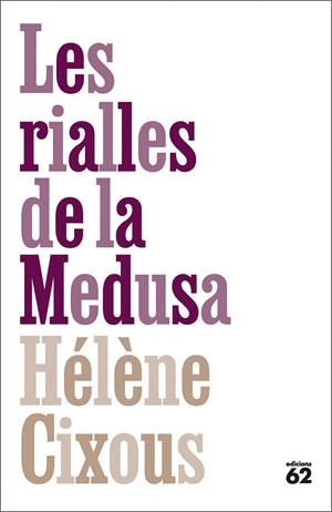 RIALLES DE LA MEDUSA | 9788429783070 | CIXOUS, HÉLÈNE